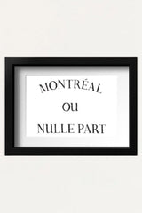 Art Print - MTL ou Nulle Part