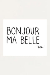 Art print - Bonjour Ma Belle
