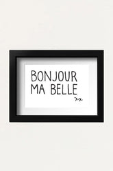 Art print - Bonjour Ma Belle
