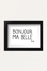 Art print - Bonjour Ma Belle