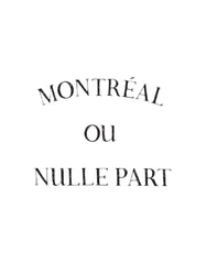 Art Print - MTL ou Nulle Part